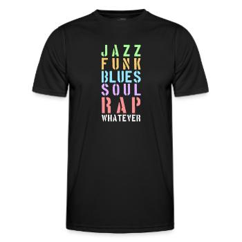 Whatever the music... - Men's Functional T-Shirt - black - Front - AI Model Male 178 dark (178cm)