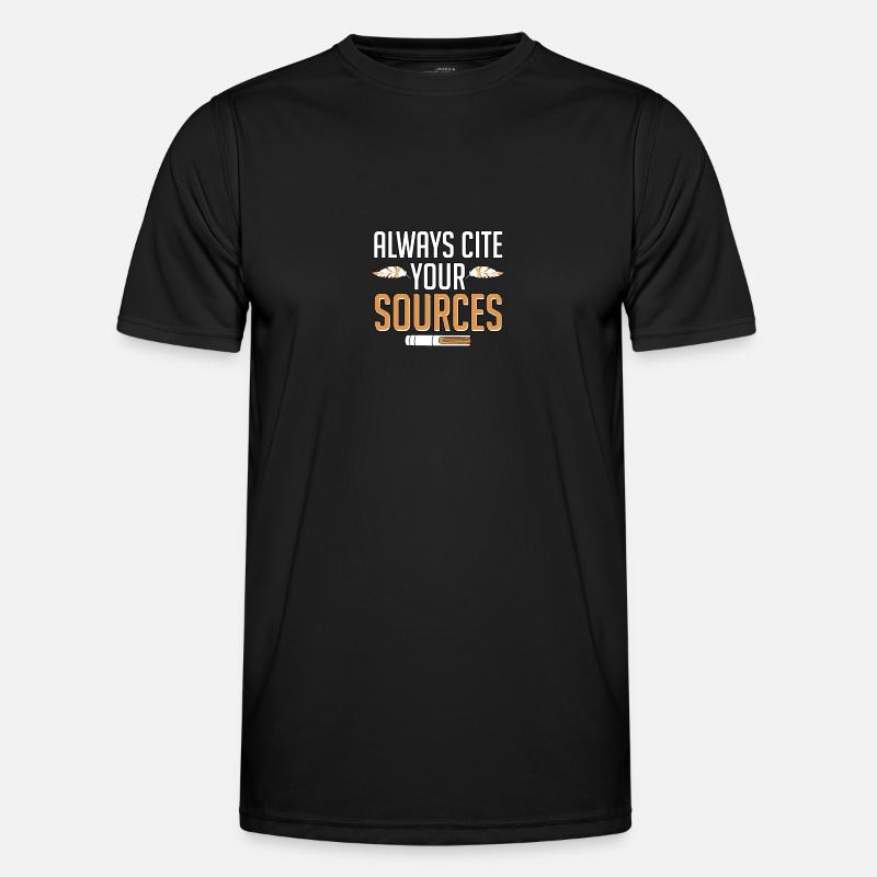 Always Cite Your Sources for Teachers Students Men's Functional T-Shirt