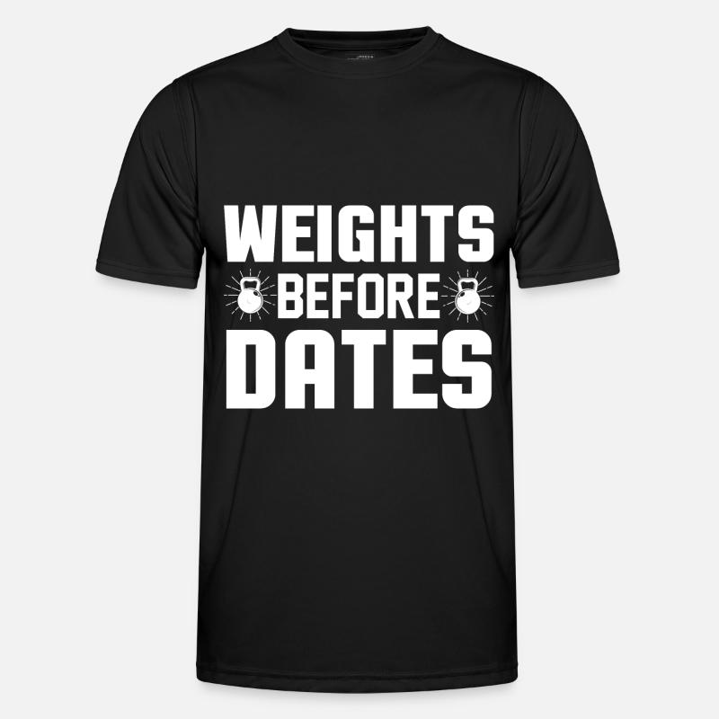 Weights before dates - Men's Functional T-Shirt - black