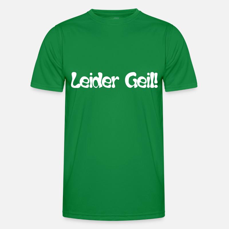 Leider Geil! Männer Funktions-T-Shirt