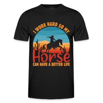 I work hard to give my horse a better life. - Men's Functional T-Shirt - black - Front - AI Model Male 178 dark (178cm)