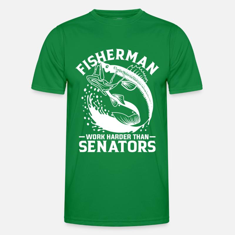 Fishermen work harder than senators 1 - Men's Functional T-Shirt