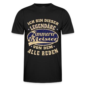Zimmerer Meister ich bin dieser legendäre Zimmerer - Männer Funktions-T-Shirt - Schwarz - Vorne - AI Model Male 178 dark (178cm)