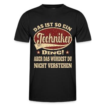 Techniker ist so ein Techniker Ding - Männer Funktions-T-Shirt - Schwarz - Vorne - AI Model Male 178 dark (178cm)