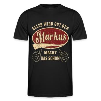 Markus alles wird gut der Markus macht das schon - Männer Funktions-T-Shirt - Schwarz - Vorne - AI Model Male 178 dark (178cm)