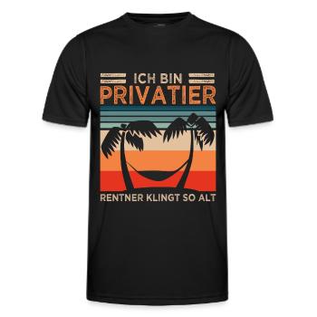 Privatier lustiger Spruch Ruhestand Rentner Rente - Männer Funktions-T-Shirt - Schwarz - Vorne - AI Model Male 178 dark (178cm)