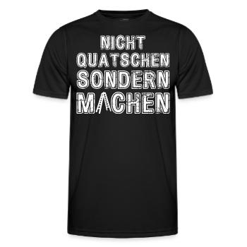 Nicht Quatschen sondern Machen Motivation Spruch - Männer Funktions-T-Shirt - Schwarz - Vorne - AI Model Male 178 dark (178cm)