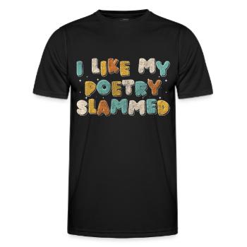 Poetry Slam Texts Poetry - Men's Functional T-Shirt - black - Front - AI Model Male 178 dark (178cm)