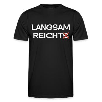 Langsam Reichts Sarkasmus Spruch Langsam Reicht - Männer Funktions-T-Shirt - Schwarz - Vorne - AI Model Male 178 dark (178cm)