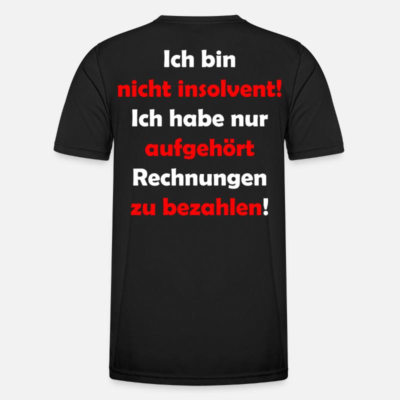 Ich bin nicht insolvent Männer Funktions-T-Shirt
