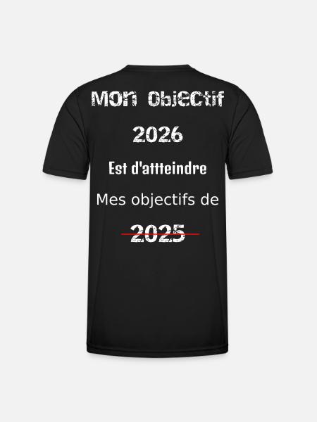 Mon Objectif 2026: Dépasser 2025 - T-shirt sport Homme - noir