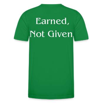 Earned, Not Given l LateNightGrind - Men's Functional T-Shirt - kelly green - Back - AI Model Male 178 dark (178cm)