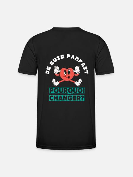 I'm perfect, why change? - Men's Functional T-Shirt - black