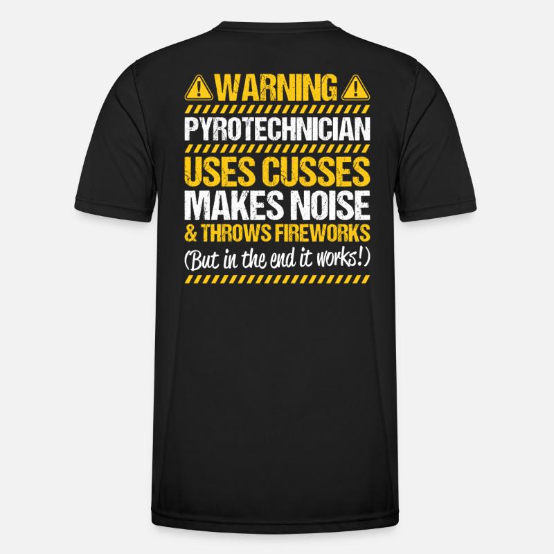 Pyrotechnician Fireworks Pyrotechnics Pyrotechnician Men's Functional T-Shirt