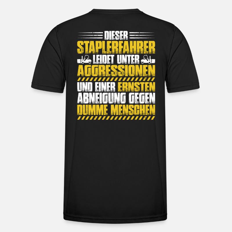 Staplerfahrer Gabelstaplerfahrer Forklift Operator Männer Funktions-T-Shirt