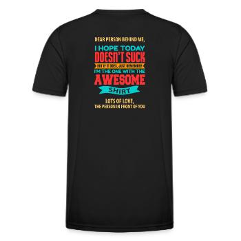 dear person behind me postives denken - Männer Funktions-T-Shirt - Schwarz - Hinten - AI Model Male 178 dark (178cm)