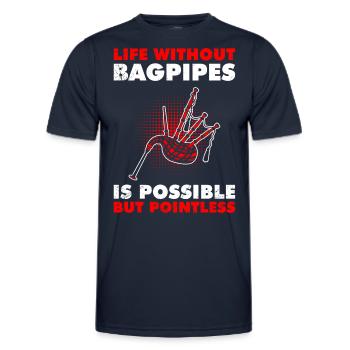 Possible but pointless Life without bagpipes - Men's Functional T-Shirt - navy - Front - AI Model Male 178 dark (178cm)