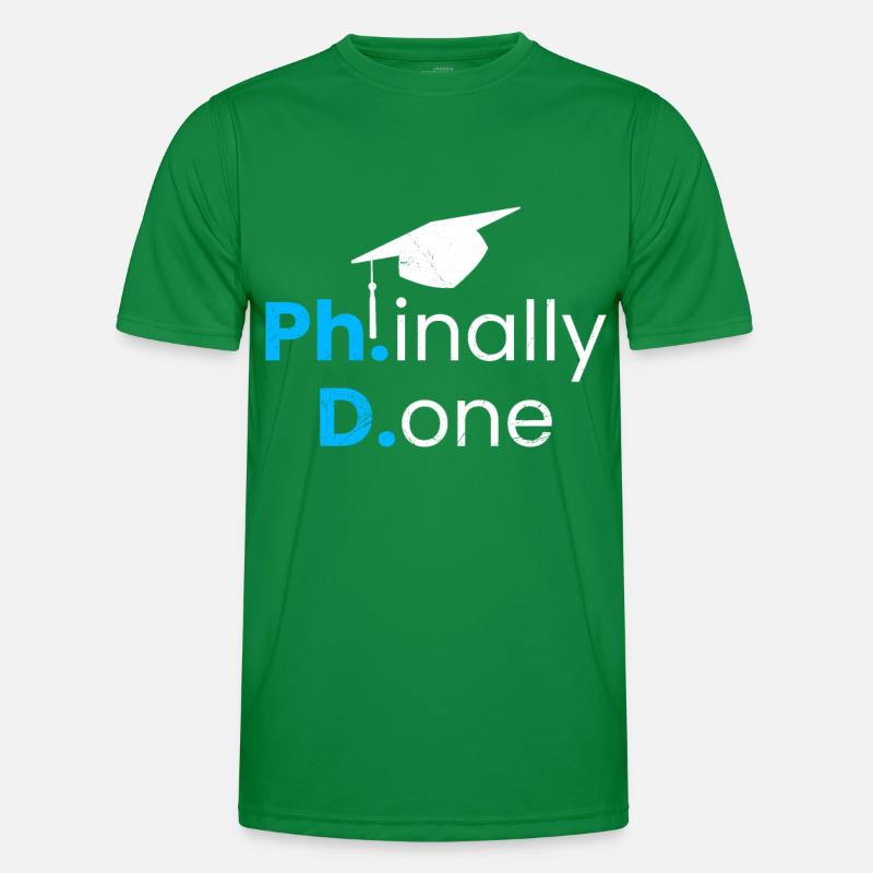 Phinished Done Finally Finished Ph.D Ph.D Degree Men's Functional T-Shirt