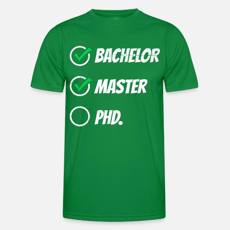 Bachelor Master PHD. Masterabschluss Bestanden Männer Funktions-T-Shirt