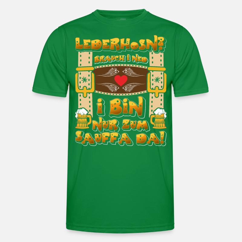 LEATHER PANTS? I DON'T NEED I AM ONLY THERE FOR DRINKING Men's Functional T-Shirt