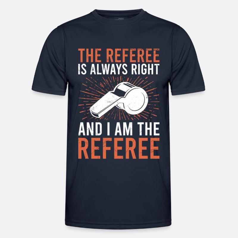 Referee is always right Men's Functional T-Shirt