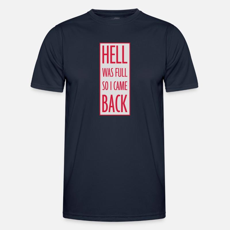 hell was full Quote - Men's Functional T-Shirt - navy