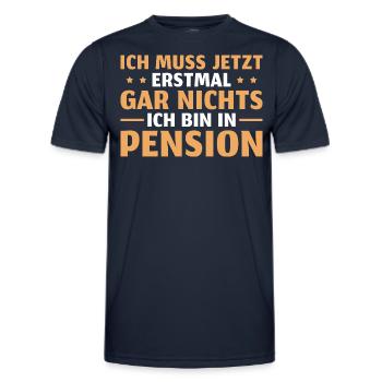 Pension Ich muss gar nichts Pensionär - Männer Funktions-T-Shirt - Navy - Vorne - AI Model Male 178 dark (178cm)