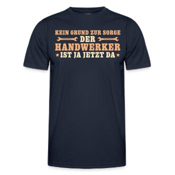 Handwerker Kein Grund zur Sorge Heimwerker - Männer Funktions-T-Shirt - Navy - Vorne - AI Model Male 178 dark (178cm)