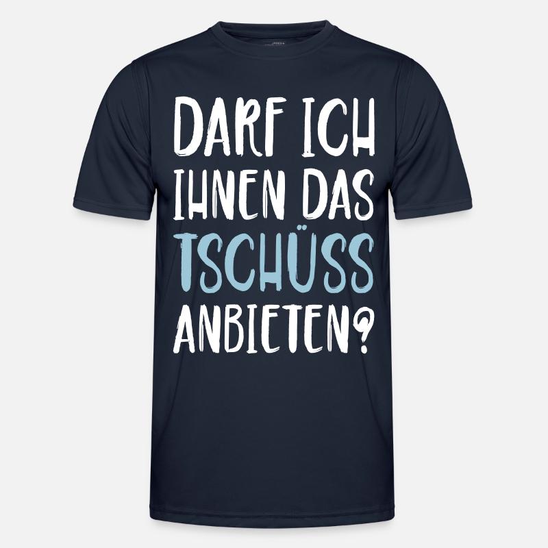 Darf ich ihnen das Tschüss anbieten Männer Funktions-T-Shirt