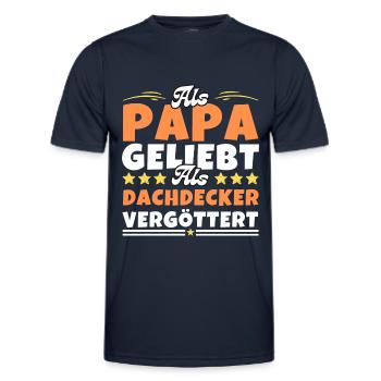 Als Papa geliebt, als Dachdecker vergöttert - Männer Funktions-T-Shirt - Navy - Vorne - AI Model Male 178 dark (178cm)