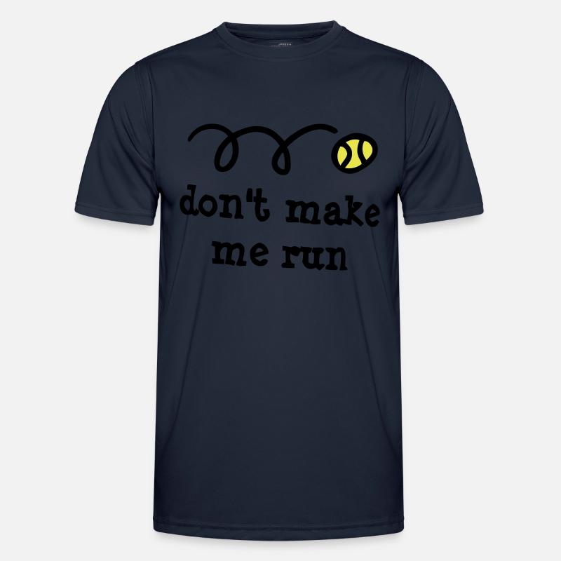 Don't make me run! - Men's Functional T-Shirt - navy