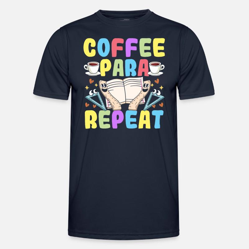 Kaffee Para Repeat - Klassenzimmerassistent - Männer Funktions-T-Shirt - Navy