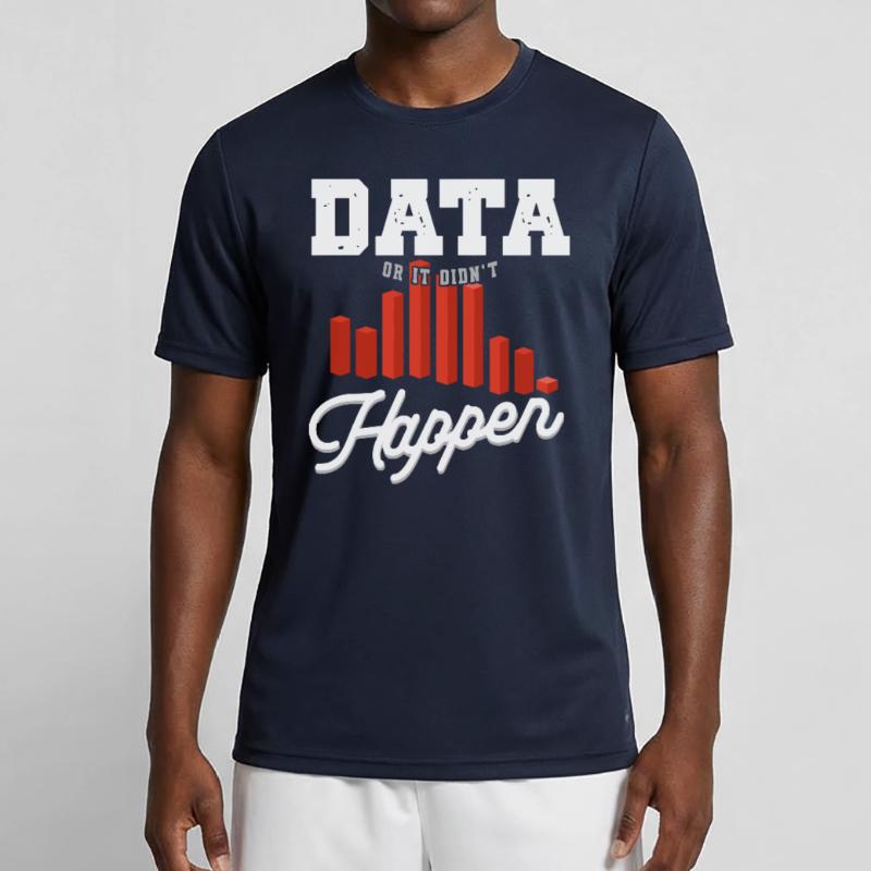 Daten Oder Es Passierte Nicht Big Data Männer Funktions-T-Shirt
