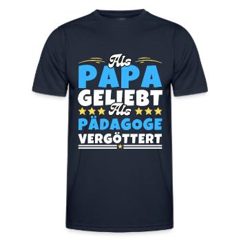 Als Papa geliebt, als Pädagoge vergöttert - Männer Funktions-T-Shirt - Navy - Vorne - AI Model Male 178 dark (178cm)