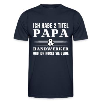 Ich habe 2 Titel Papa und Handwerker - Männer Funktions-T-Shirt - Navy - Vorne - AI Model Male 178 dark (178cm)