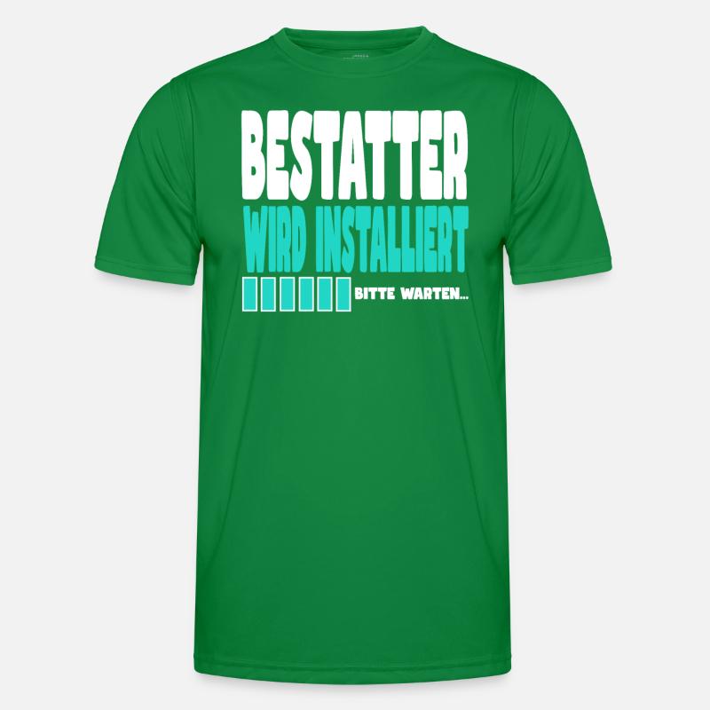 Bestatter wird installiert Männer Funktions-T-Shirt