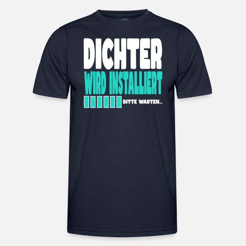 Dichter wird installiert Männer Funktions-T-Shirt