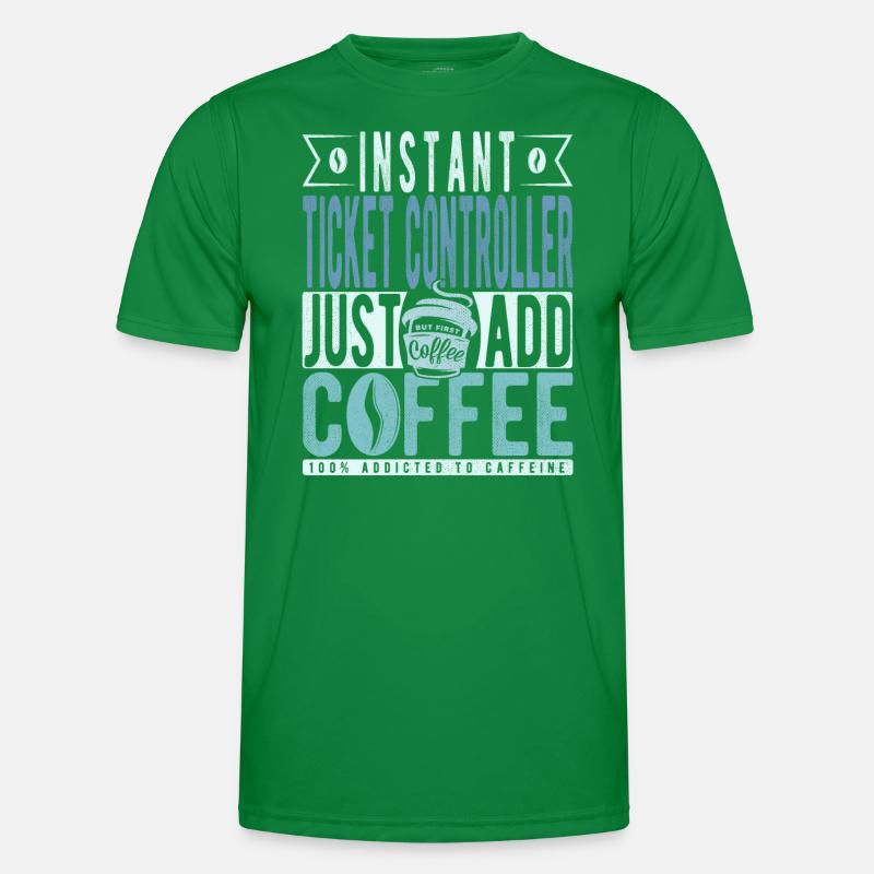 Ticket Controller Coffee Saying Men's Functional T-Shirt