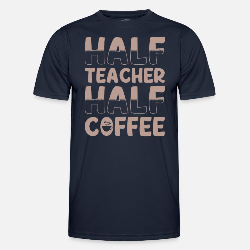 Halb Lehrer Halb Kaffee - Männer Funktions-T-Shirt - Navy