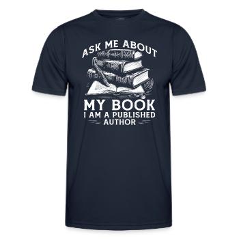 Posez-moi des questions sur mon livre Je suis un auteur publié - T-shirt sport Homme - bleu marine - Devant - AI Model Male 178 dark (178cm)