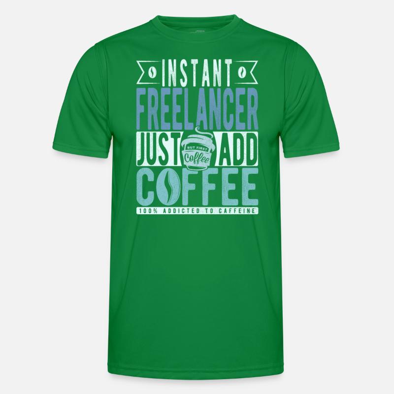 Instant Freelancer Il suffit d’ajouter du café T-shirt sport Homme