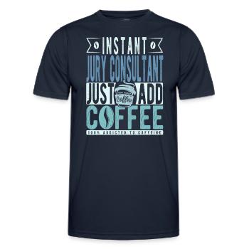 Instant-Jury-Berater Fügen Sie einfach Kaffee hinzu - Männer Funktions-T-Shirt - Navy - Vorne - AI Model Male 178 dark (178cm)
