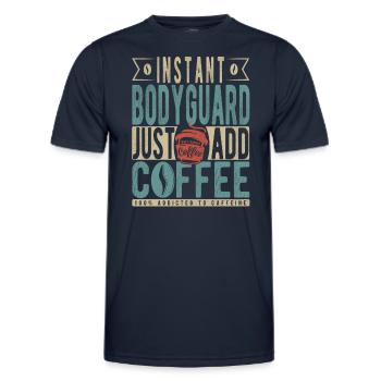 Instant Bodyguard Just Add Coffee - Men's Functional T-Shirt - navy - Front - AI Model Male 178 dark (178cm)