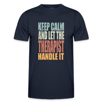 Keep Calm Therapeut Spruch Therapeut Geschenk - Männer Funktions-T-Shirt - Navy - Vorne - AI Model Male 178 dark (178cm)