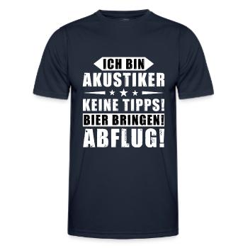 Ich bin Akustiker - Keine Tipps! Bier bringen - Männer Funktions-T-Shirt - Navy - Vorne - AI Model Male 178 dark (178cm)
