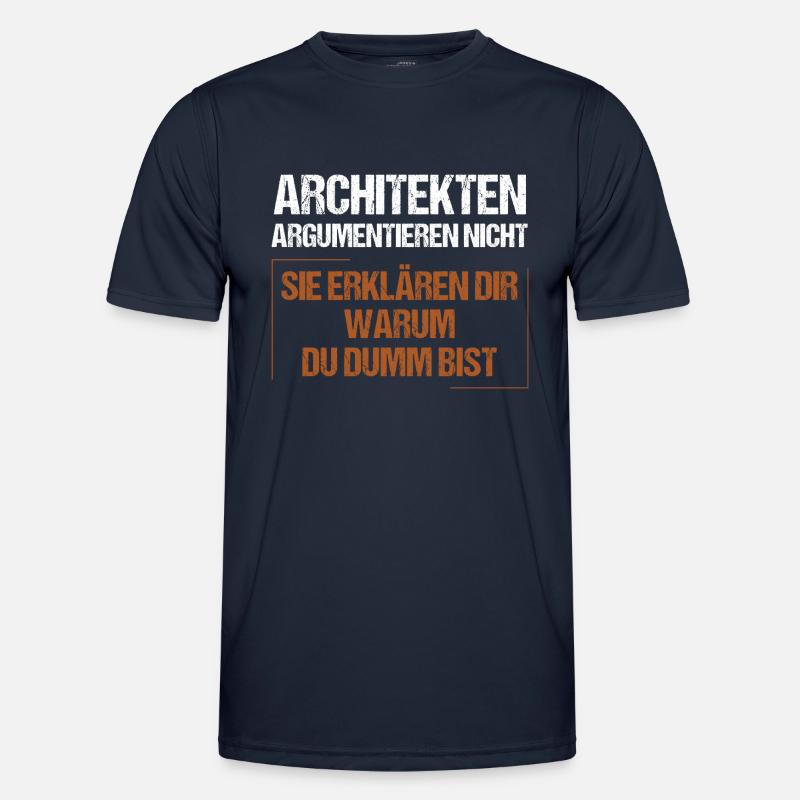 Architects don't argue - Men's Functional T-Shirt - navy