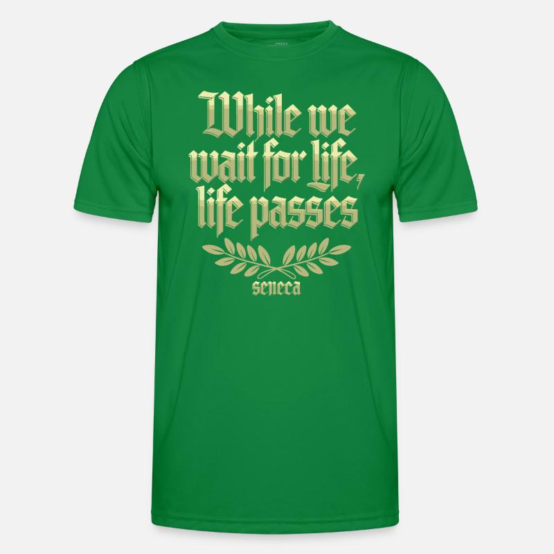 Seneca | While We Wait for Life, Life Passes Men's Functional T-Shirt
