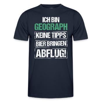 I'm a geographer - bring beer and take off - Men's Functional T-Shirt - navy - Front - AI Model Male 178 dark (178cm)