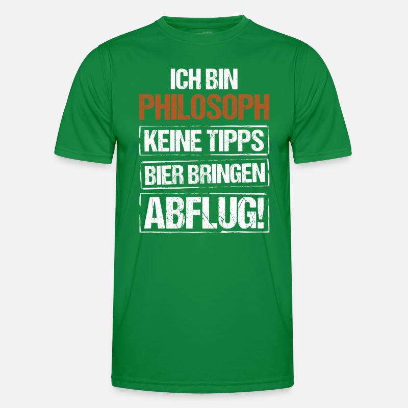 I'm a philosopher - bring beer and take off Men's Functional T-Shirt