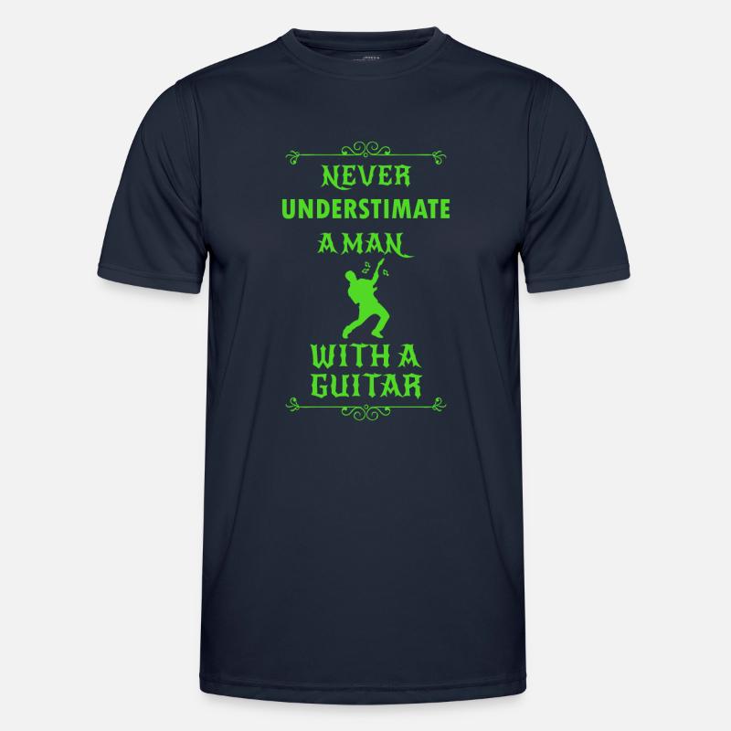 Never underestimate a man with a guitar 0275 Men's Functional T-Shirt